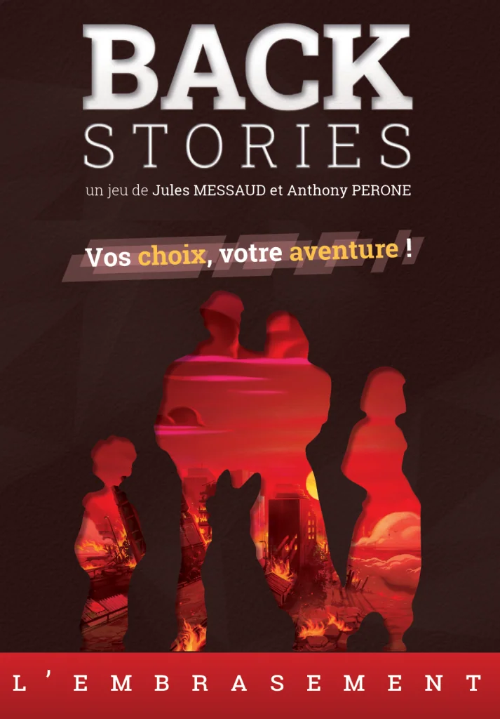 Boîte de Backstories : L'Embrasement