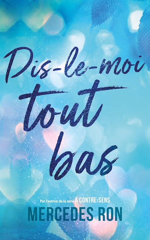 Dis-le-moi tout bas de Mercedes Ron