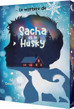 Livre Le Mystère de Sacha et le Husky Livre Le Mystère de Sacha et le Husky