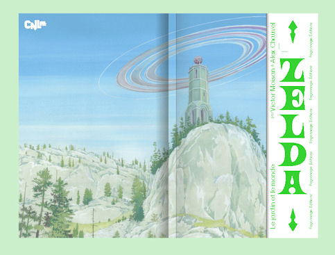 Zelda - Le jardin et le monde : Le livre Zelda - Le jardin et le monde : Le livre