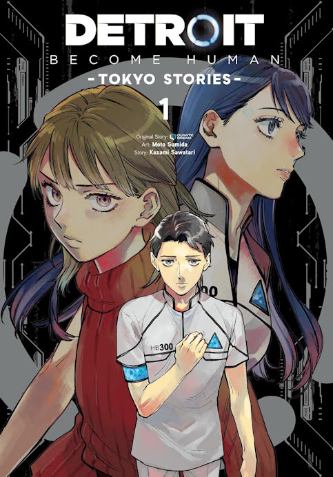 Detroit - Become Human Tokyo Story : Le manga qui continue le jeu Detroit - Become Human Tokyo Story : Le manga qui continue le jeu