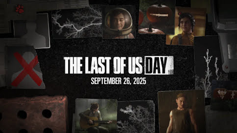 The Last of Us Day 2025 The Last of Us Day 2025